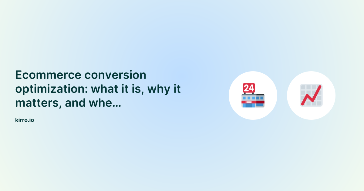 Ecommerce Conversion Optimization: A Practical Guide
