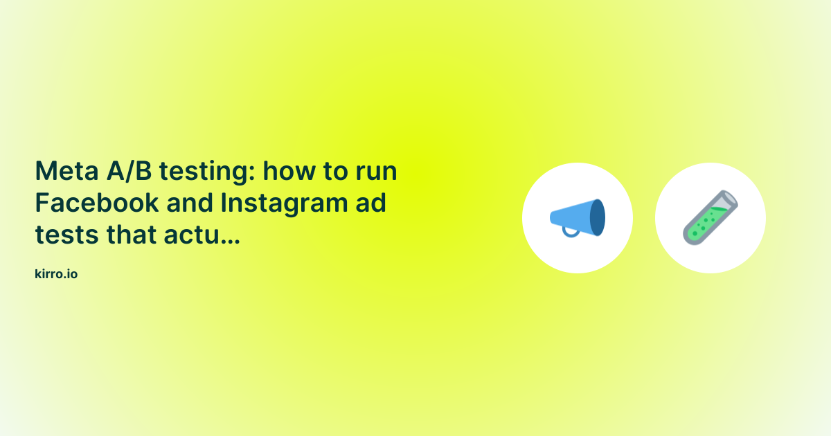 Facebook A/B testing: test Meta ads the right way